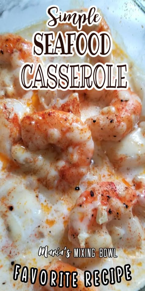 Closeup shot of delicious, creamy seafood casserole in glass dish. Shrimp Bake, Creamy Garlic Shrimp, Seafood Casserole Recipes, Seafood Dinner Recipes, Seafood Dish Recipes, Sea Food Salad Recipes, Seafood Entrees, Yummy Seafood, Shrimp Recipes For Dinner