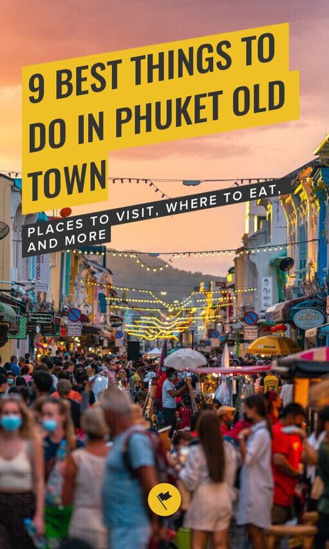 Old Town Phuket Thailand, What To Do In Phuket Thailand, Old Phuket Town Thailand, What To Do In Phuket, Phuket Things To Do, Old Phuket Town, Things To Do In Phuket Thailand, Old Town Phuket, Phuket Itinerary