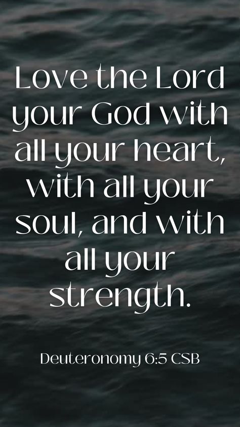 #faith #scripture Deuteronomy 6 5, Deuteronomy 8, Deuteronomy 6, I Love The Lord, Father God, Almighty God, Verses Quotes, Bible Verses Quotes Inspirational, Love The Lord