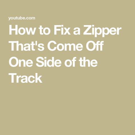 How to Fix a Zipper That's Come Off One Side of the Track Fix Broken Zipper, Fix A Zipper, Zipper Repair, Broken Zipper, Just Keep Going, How Do I Get, Diy Life Hacks, Diy Life, Zipper Pulls