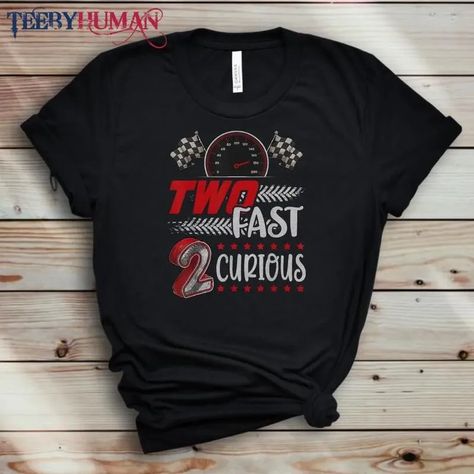 2 Fast 2 Curious Birthday Shirts, 2 Fast 2 Curious Shirt, Two Fast Two Furious Birthday Shirt, Two Fast Shirt, 2 Fast 2 Curious Birthday, 2 Fast 2 Curious, Two Fast 2 Curious, Two Fast Two Furious, Two Fast Birthday