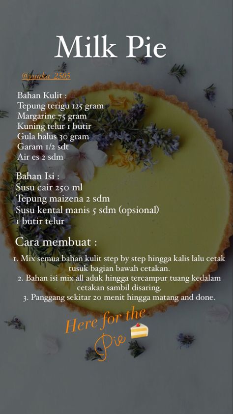 Resep Simple, Milk Pie, Simple Pie, Dream Cafe, Recipe Cake, Culinary Art, Easy Pie, Food Recepie, Mystic Messenger