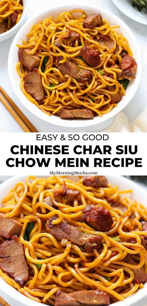 Recipes With Char Siu Pork, Char Siu Noodles, Bbq Pork Chow Mein Recipe, Pork Chow Mein Recipe, Best Chow Mein Recipe, Easy Chinese Food, Char Siu Pork Recipe, Char Sui Pork, Pasta Receipes