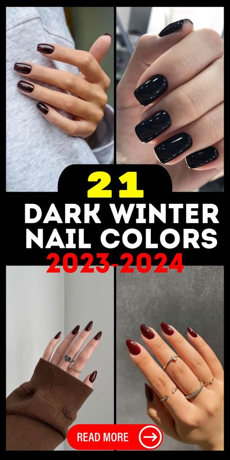 Dark Winter Nail Colors 2023-2024 21 Ideas: Elevate Your Nail Game - Women-Lifestyle.com Nail Trends Winter 2023 2024, Dark Nail Polish Ideas, Dark Color Gel Nails, Dark Nail Gel Colors, Red Ombre Nails Dip Powder, Winter Nail Colours 2024, Winter Gel Colors, Winter Nails Dark Colors, Winter Nail Colors Dip Powder