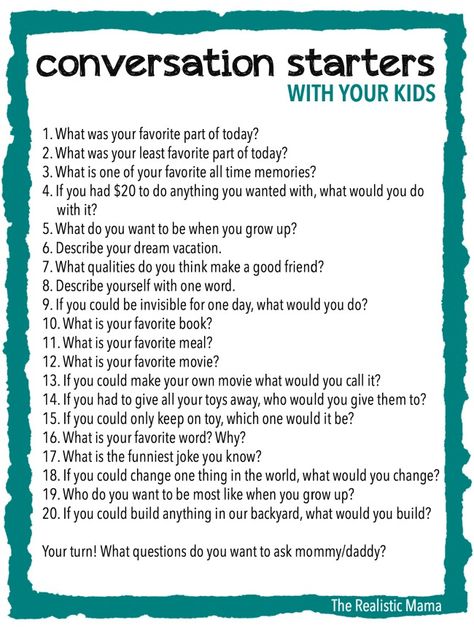 20+ Conversation Starters for Kids - The Realistic Mama Love Your Parents Quotes, Children Talking, Co-parenting, Conversation Starters For Kids, Love Your Parents, Questions For Kids, Harry Shum Jr, Kid Responsibility, Quotes Family