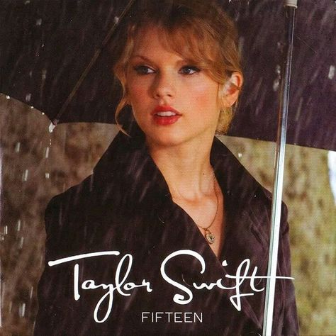 Taylor swift fifteen Taylor Swift Fifteen, Fifteen Taylor Swift, Fearless Era, Bye Bye Baby, Taylor Swift Fearless, Taylor Swift Posters, Taylor Swift Hair, Universal Music Group, Taylor Swift Album