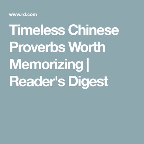 Timeless Chinese Proverbs Worth Memorizing | Reader's Digest Chinese Proverbs Wisdom, Chinese Proverbs Quotes, Funny Chinese Quotes, Chinese Sayings, Chinese Wisdom, Chinese Proverbs, Chinese Quotes, Playing The Victim, Break Bad Habits