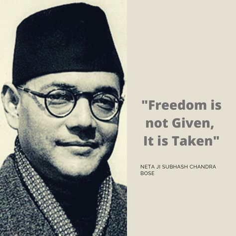 Neta Ji Subhash Chandra Bose, Sanatan Quotes, Subhash Chandra Bose Quotes, Freedom Fighters Quotes, Happy Independence Day Quotes, Memory Illustration, Subhash Chandra Bose, National Science Day, Good Night Qoutes