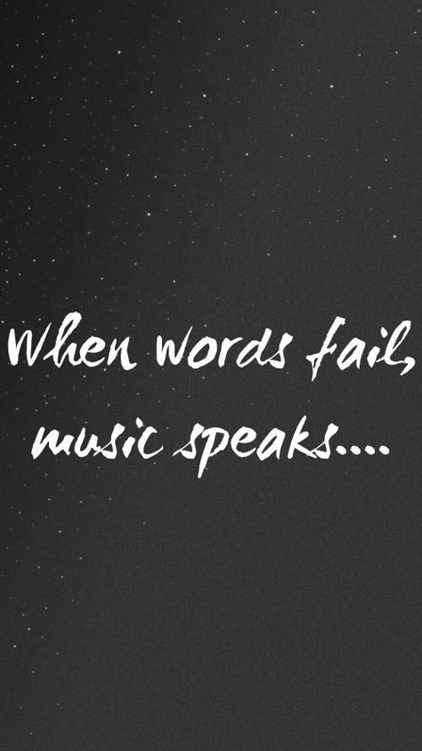 When words fail, music speaks.... Music quote (iPhone background) Music Up World Off Quotes, Music Is Magic Quotes, Music Speaks When Words Cant, Music Quotes Wallpaper Iphone, Music Speaks Quotes, Music Sayings Short, Where Words Fail Music Speaks Tattoo, When Words Fail Music Speaks Tattoo, Music Quotes Deep Short