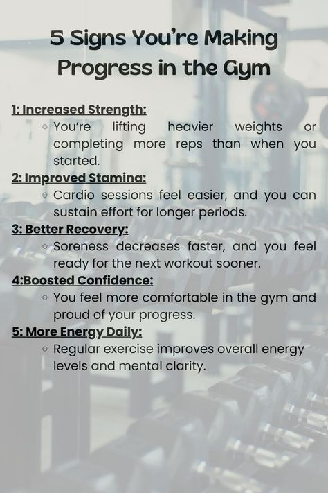 Progress indicators in the gym, including increased strength, improved stamina, better recovery, boosted confidence, and more daily energy. Overlaid text on an image of gym dumbbells. Gym Guide For Beginners Women, Gym Workouts Motivation, Beginner Muscle Building For Women, Gym Guide For Beginners, New To The Gym, How To Build Strength, Gym Tips For Beginners, Gym Etiquette, Gym For Beginners