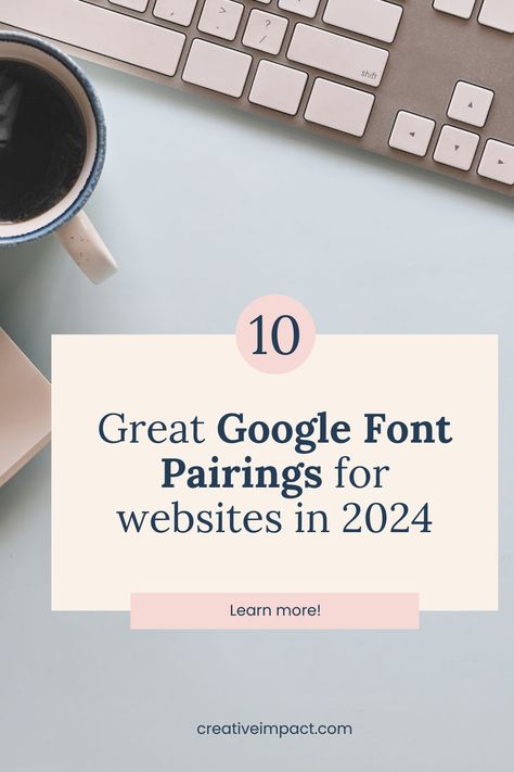 image of a keyboard with the text 10 great google font pairings for websites in 2024 Font Pairing For Websites, Fonts That Pair Well, Font Pairing Website, Free Google Font Pairings, Font Pairings For Website, Best Google Font Pairings, Google Font Pairings Web Design, Google Fonts Pairings, Free Font Combinations