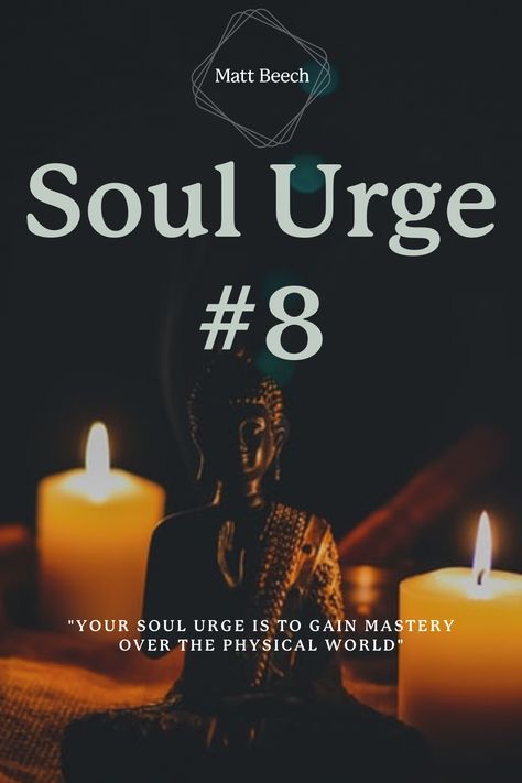 Your Soul Urge number 8 means your soul wants to express itself through power and wealth. Discover how this will affect your career and relationships here. #numerology #soulurge #spirituality #mysticism Number 8 Meaning, Soul Number Numerology, Numerology Meanings, Soul Urge Number, Astrology For The Soul, Numerology Number 8, Life Path Number 9 Numerology, Numerology Birth Date, Relationship Compatibility