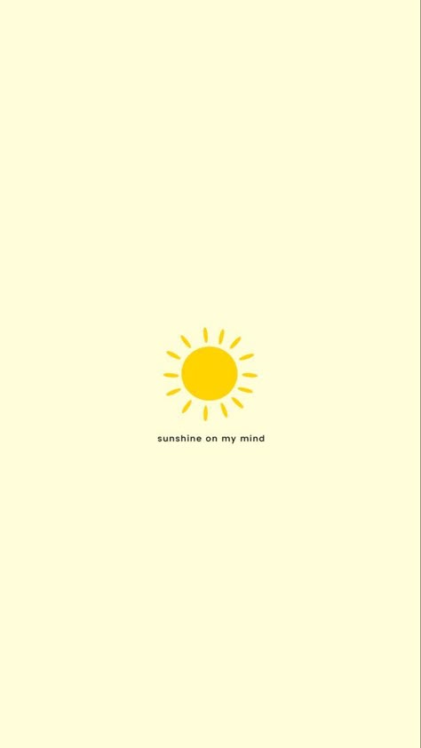 Sunshine Phone Backgrounds, Sunny Vibes Quotes, Sunshine Quotes Instagram, Yellow Ipad Aesthetic, Yellow Quotes Wallpaper, Yellow Phone Backgrounds, Sunshine Aesthetic Quotes, Aesthetic Wallpaper For Watch, Yellow Aesthetic Wallpaper Quotes