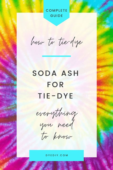 Ah, soda ash - totally necessary for tie-dye yet totally mysterious to many! This guide will tell you everything you need to know about using soda ash for tie-dye - even if you slept through chemistry class. After reading this you'll know how and why soda ash works, be able to use it with all tie-dye techniques, and KNOW it's going to work! Tye Dye Supplies, Tie Dye Steps, Cool Tie Dye Designs, Tie Dye Supplies, Tie Dye Instructions, Tie Dye Shirts Patterns, Diy Tie Dye Techniques, Diy Tie Dye Designs, Tie Dye Patterns Diy