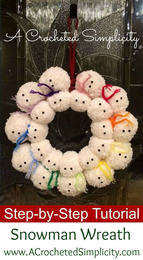 Crochet & DIY Tutorial: Snowman Pom Wreath by A Crocheted Simplicity Pom Wreath, Crochet Wreath, Pom Pom Wreath, Pom Crafts, Yarn Pom Pom, Pom Pom Crafts, Snowman Wreath, Wreath Tutorial, Snowman Crafts