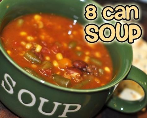 8 Can Soup 8 Can Soup, Can Soup Recipe, 7 Can Soup, Can Soup, Chili Without Beans, Chili With Beans, Gooseberry Patch, Chowder Soup, Chili Soup