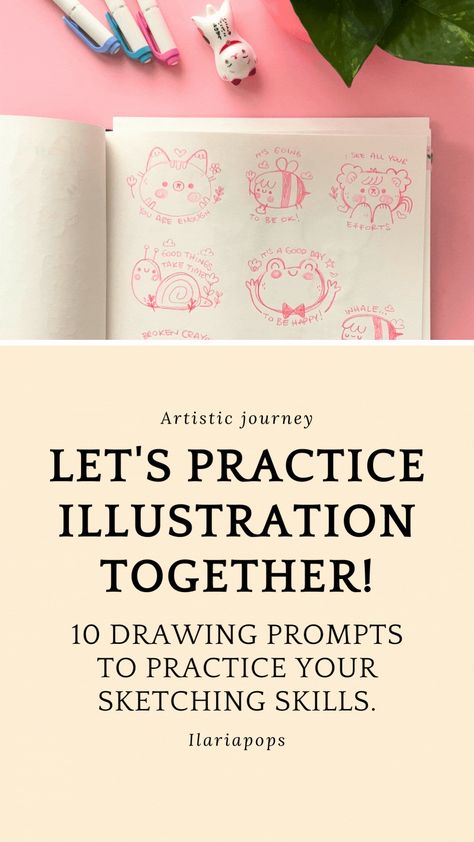 Whether you're a beginner looking to practice your sketching skills or an experienced artist ready to create stunning illustrations, these prompts are here to inspire you. There are no rules or restrictions, feel free to use any medium that speaks to you. Let your imagination run wild and bring these prompts to life in your own unique style. Let's see where our artistic journeys take us! Get your art supplies ready, and let's create some magic! Drawing Prompts For Procreate, Kawaii Art Prompts, Illustration Prompts Inspiration, Illustration Practice Ideas, Cute Drawing Prompts, Drawing Prompts For Beginners, Drawing Practice Beginner, Drawing Prompt Generator, Sketch Prompts