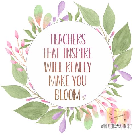 If Teachers Were Flowers Id Pick You, Teacher Luncheon Ideas, Welcome Back Teacher, Life Goals List, Bloom Quotes, Teacher Appreciation Quotes, Plants Quotes, Spring Quotes, Mums Flowers