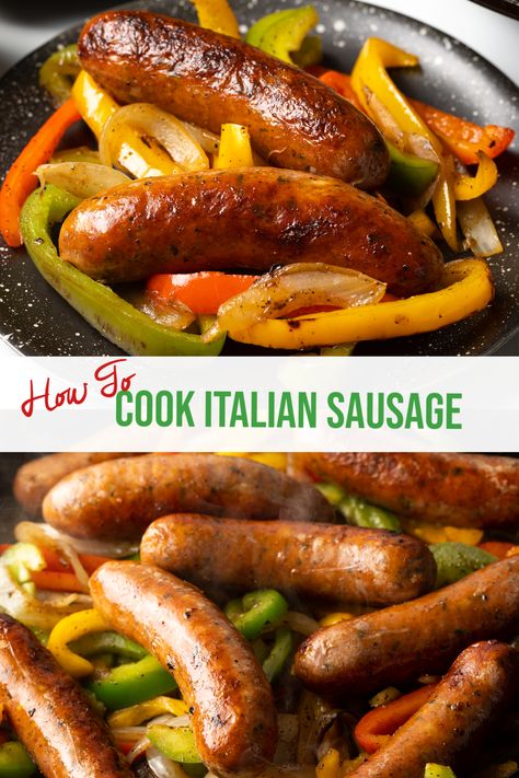 How to Cook Italian Sausage Links - We share the tried and true easy steps and tips to cook flavorful Italian sausages and peppers using the grill, oven, or stovetop. Plus our quick recipe for one skillet sausage and peppers with onions! | A Spicy Perspective Italian Sausage And Peppers Skillet, Dutch Oven Sausage And Peppers, Beef Sausages Recipe, Johnsonville Italian Sausage Recipes, Best Way To Cook Italian Sausage, Smoked Italian Sausage Recipes, Cooking Italian Sausage On Stove, What To Cook With Italian Sausage, Fresh Italian Sausage Recipes