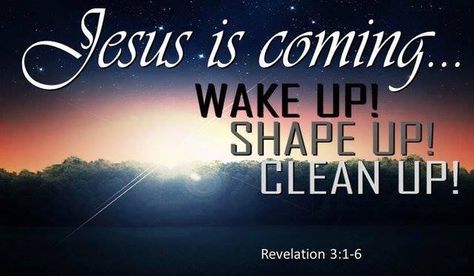 Revelation 3:1-6 ❤️Jesus is Coming!!! Christian Comfort, Christ Quotes, End Times, Jesus Is Coming, Book Of Revelation, Bible Prophecy, Jesus Is Lord, Religious Quotes, Lord Jesus Christ