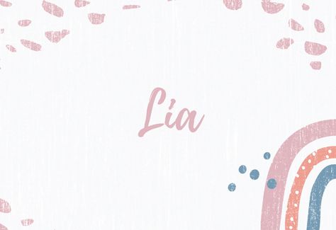 Lia Lia Name Meaning, Lia Meaning, Child Names, Baby Name Meaning, Baby Names And Meanings, Name Wallpaper, Name Meaning, Baby Coming, Name Logo