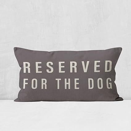 Amazon.com: Reserved For The Dog Throw Pillow Case, Dog Lover Gifts, Dog Decor, Funny Dog Pillow Cover, Gifts Dog Mom, Gifts Dog Owner, Gifts Dog Lady, 20 x 12 Inch Cushion Cover for Sofa Couch Bed (grey) : Home & Kitchen Baby Couch, Dog Owner Gifts, Men Friends, Bed Grey, Cover For Sofa, Dog Lady, Cool Gifts For Women, Dog Decor, Dog Pillow