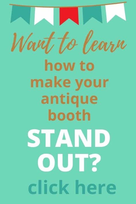 Make Your Antique Booth Stand Out Seasonally Antique Booth Items That Sell, Booth Ideas Vendor Flea Markets, Best Selling Antique Booth Items, Outdoor Flea Market Booth Ideas, Styling An Antique Booth, How To Start An Antique Booth, Antique Mall Booth Staging, Flea Market Booth Staging, Setting Up An Antique Booth