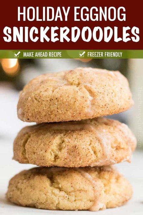 Eggnog Snickerdoodles Recipe, Egg Nog Snickerdoodles, Christmas Cookies Eggnog, Baking With Eggnog, Eggnog Snickerdoodle Cookies, Eggnog Cookies Recipe, December Treats, Egg Nog Cookies, Eggnog Snickerdoodles