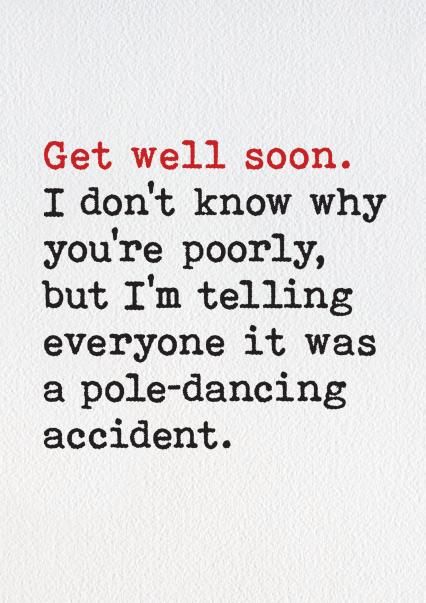 Send your friends and loved ones this funny get well soon card to let them know you're thinking of them card Funny Get Better Cards, Funny Miss You, Funny Get Well Cards Hilarious, You Did Well Quotes, Funny Get Well Soon Quotes Hilarious, Get Well Funny Humor, Recovery From Surgery Quotes Funny, Funny Feel Better Quotes, Thinking Of You Funny