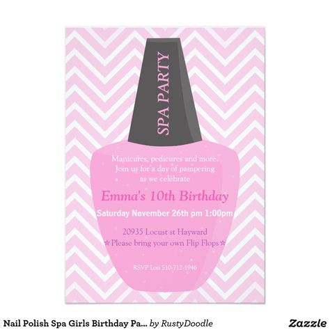 Nail Polish Spa Girls Birthday Party Invitations Spa Girls Birthday Party, Party Manicure, Spa Birthday Party Invitations, Spa Girl, Spa Manicure, Girly Party, Spa Birthday Parties, Girl Birthday Party Invitations, Spa Birthday