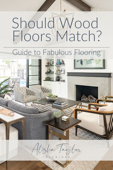 Should Wood Floors Match? Guide to Fabulous Flooring with Alisha Taylor Interiors Mixed Hardwood Floors In Different Rooms, Different Colored Wood Floors In Home, Homes With Different Flooring In Each Room, Contrasting Floors Between Rooms, Blending Two Different Wood Floors, Different Hardwood Floors In House, Wood Flooring Colors How To Choose, How To Choose Hardwood Floor Color, Wood Floors Throughout House