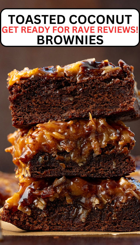 three brownies are on a piece of parchment paper stacked up Toasted Coconut Recipes, Coconut Brownies, Steak Dinner Recipes, Brownies Recipe Homemade, Coconut Caramel, Brownie Toppings, Salted Chocolate, Homemade Caramel, Coconut Recipes