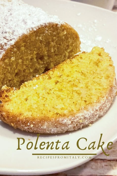 Polenta Cakes Sweet, Polenta Dessert Recipes, Sweet Polenta Recipes, Polenta Cake Recipes, Polenta Desserts, Italian Polenta Recipes, Baked Polenta Recipes, Cornmeal Recipes, Glutenfri Baking