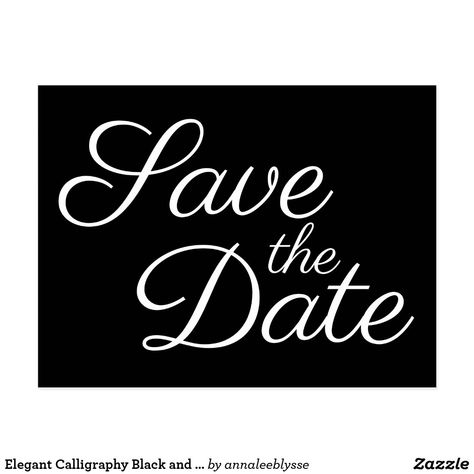 Elegant Calligraphy Black and White Save the Date Postcard Cheap Save The Dates, Postcard Template Free, Save The Date Postcard, Elegant Calligraphy, Wedding Etiquette, Wedding Abroad, Wedding Palette, Postcard Template, Save The Date Postcards