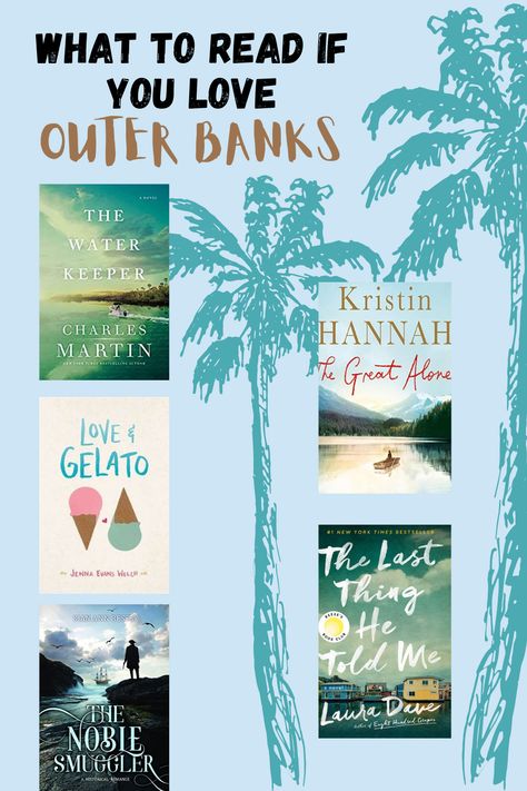 Season 2 of Outer Banks is coming, read these books while you wait!! The Water Keeper by Charles Martin. The Great Alone by Kristin Hannah. Love and Gelato by Jenna Evans Welch. The Last Thing He Told Me by Laura Dave. The Noble Smuggler by Sian Ann Bessey. #OBX #netflix #outerbanks #summer #SummerRead Books To Read If You Like Outer Banks, Good Summer Books To Read, Books Like Outer Banks, The Last Thing He Told Me Book Aesthetic, Outer Banks Book, Good Summer Reads, Books To Read Summer, Books To Read In Summer, Summer Book Recommendations