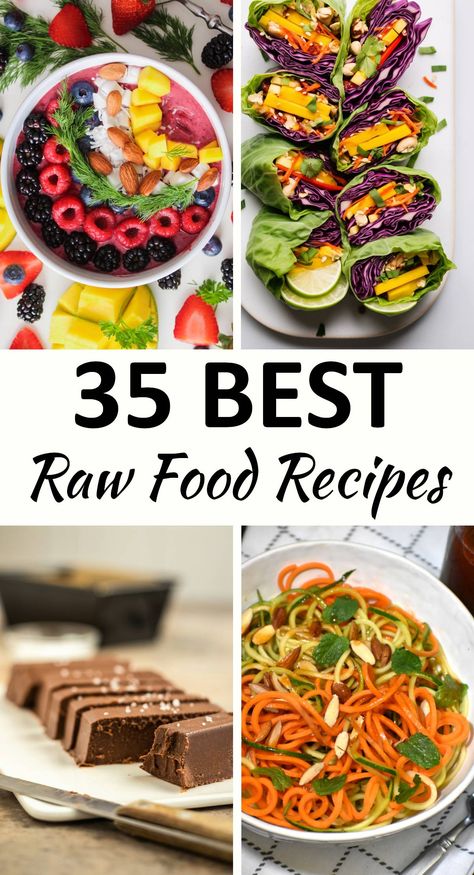 Collage of four raw food recipes. Delicious Raw Food Recipes, Raw Dinner Recipes Clean Eating, Raw Vegan Lentil Recipes, Raw Snack Ideas, Vegan Clean Recipes, Easy Raw Meals, Raw Vegan Keto Recipes, Live Food Recipes, What Do Vegetarians Eat