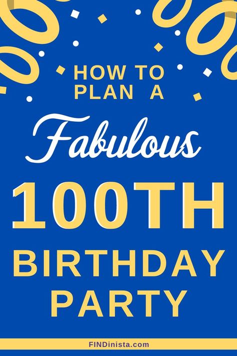 Wondering how to plan a 100th birthday party? Find the best hacks and tricks for an amazing 100th birthday celebration for women or men. Download the free planner today! 100th Birthday Party Themes, Decorations For 100th Birthday Party, 100th Birthday Centerpiece Ideas, 100 Years Birthday Party Ideas, 100 Years Old Birthday Party Ideas, 100th Birthday Party Table Decorations, 100 Birthday Centerpieces, 100 Anniversary Celebration Ideas, 100 Yr Old Birthday Party Ideas