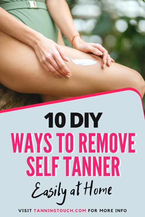 Removing Self Tanner From Hands, Self Tan Remover Diy, How To Get Fake Tan Off, How To Fix Self Tanner Mistakes, How To Get Self Tanner Off Skin, Remove Self Tanner From Hands, Self Tanner Remover Diy, Remove Self Tanner From Skin, How To Remove Spray Tan