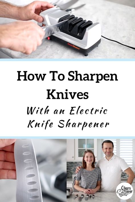 How To Sharpen Knives With an Electric Knife Sharpener - Olga's Flavor Factory How To Sharpen Knives, Electric Sharpener, Electric Knife Sharpener, Electric Knife, Knife Sharpener, Making Life Easier, Knife Sharpening, Kitchen Hacks, Good Quality