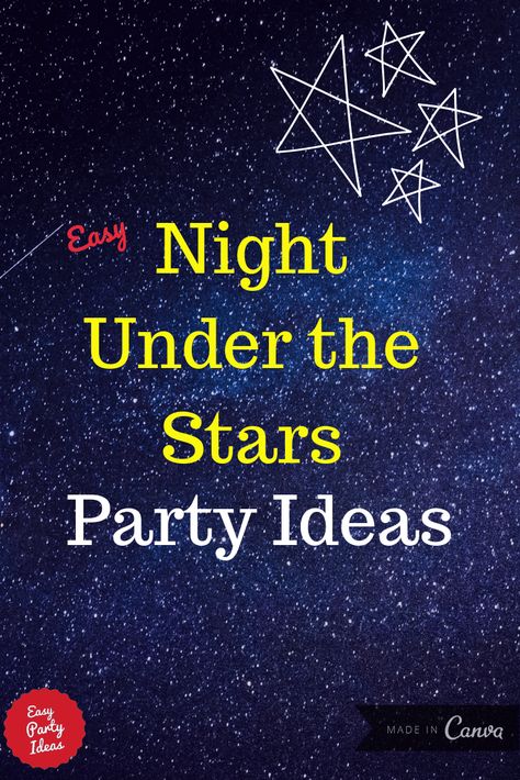 Night Among The Stars Party, Night Sky Theme Birthday Party, Prom Night Under The Stars Decoration, Under The Stars Dance Decorations, Under The Stars Party Decorations, Night Under The Stars Party, A Night Under The Stars Theme, Starry Night Party Theme, Night Under The Stars Theme