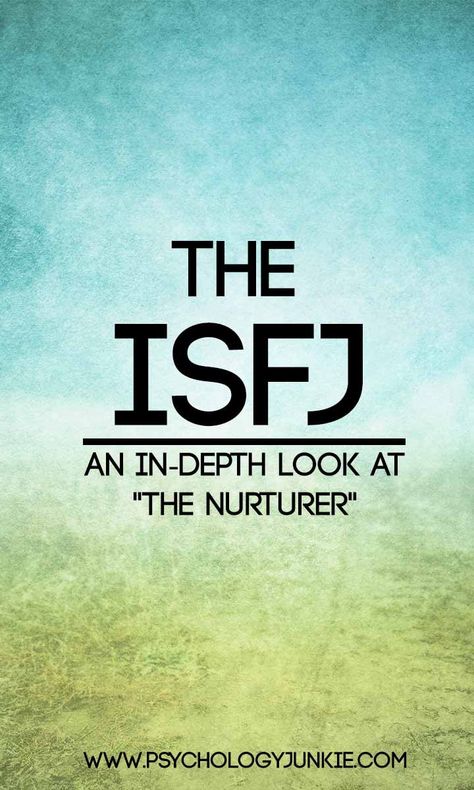 An in-depth look at the #IFSJ personality type! #MBTI #Personality Isfj Cognitive Functions, Isfj And Enfp Relationship, Isfj Personality Facts, Isfj Defender, Myer Briggs, Personality Mbti, Extraverted Intuition, Isfj Personality, Introverted Sensing