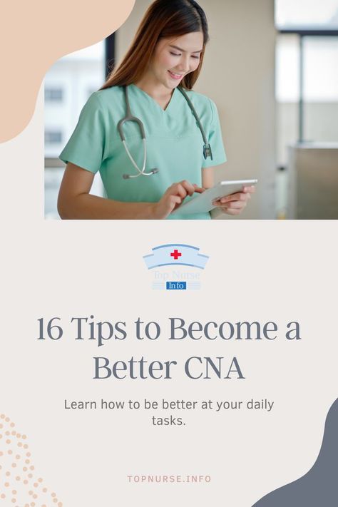 Tips to Become a Better CNA Cna Skills Study Guides, Cna Essentials For Work, Cna Tips Training, Cna Tips, Cna Skills Test, Cna Study Guide, Cna Aesthetic, Patient Care Assistant, Cna Jobs