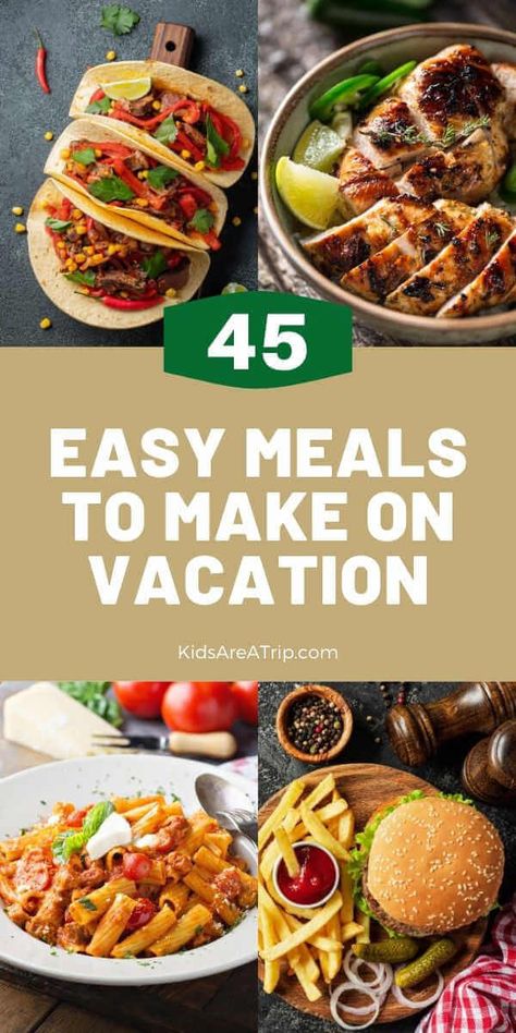 Vacation Cabin Meals, What To Cook At The Beach, Easy Dinner Recipes For Vacation, Beach Recipes Vacation Families, Easy Meals For Vacation At The Beach, Easy Cabin Meals Dinners, Large Family Vacation Meals, Beach Vacation Meals For A Crowd, Beach Vacation Dinners