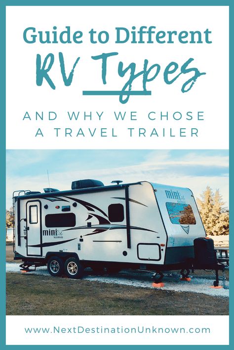 There are so many options when it comes to RV types. So how do you choose the best RV for your RV life?  Click here for a guide to the many different RV types and find out why we chose a Travel Trailer over all the other RV options. -   #RV #RVing #RVguide #guidetoRVs #RVtypes #typesofRVs #choosingthebestRV #RVs #RVlife #RVliving #RVtravel Rv Travel Destinations, Motorhome Travels, Rving Full Time, Destination Unknown, Rv Types, Digital Nomad Life, Buying An Rv, Rv Living Full Time, Rv Lifestyle