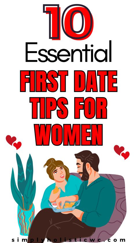 10 Essential First Date Tips for Women How To Get Ready For A Date, Best First Date Ideas, First Date Tips For Women, Date Tips For Women, Date Advice, Date Tips, Fun First Dates, First Date Tips, Date Activities