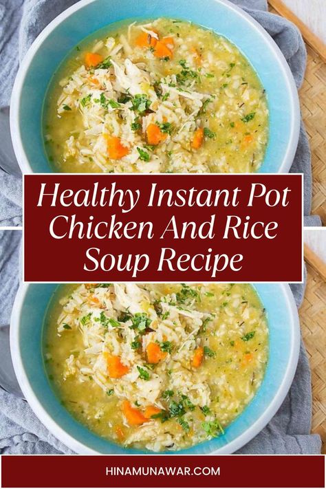 Instant Pot Chicken And Rice Soup Rice Soup Instant Pot, Instant Pot Chicken And Rice, Soup Instant Pot, Healthy Instant Pot, Rice Soup Recipes, Leftover Rotisserie, Chicken Rice Soup, Instant Pot Soup, Pot Luck