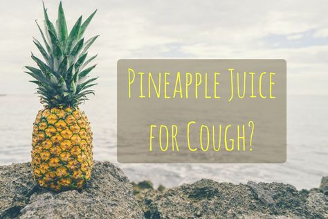 #pineapple  Juice for Cough – an Alternative or Addition to Medicines? Pineapple Juice Benefits Cough Remedies, Pineapple Juice For Cough, Pineapple For Cough, Pineapple Juice Benefits, Pineapple Jello, Cough Relief, Pink Martini, Cough Remedies, Pineapple Juice