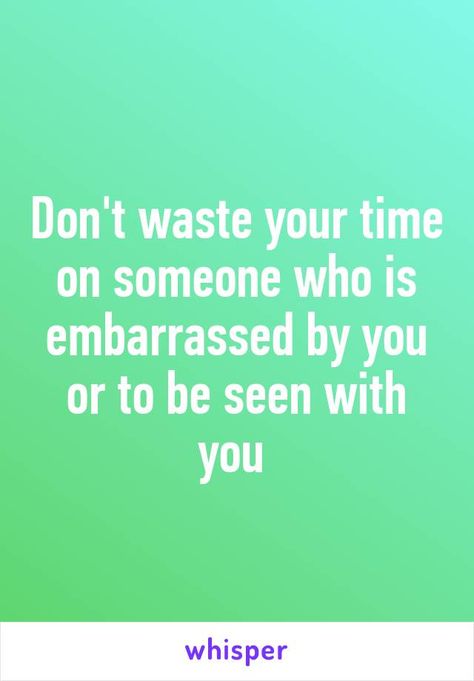 Embarrassed Quotes Relationships, Embarrassment Quotes, Embarrassed Quotes, Bad Relationship, Picture Quotes, Relationship Quotes, Great Quotes, Me Quotes, Funny Quotes