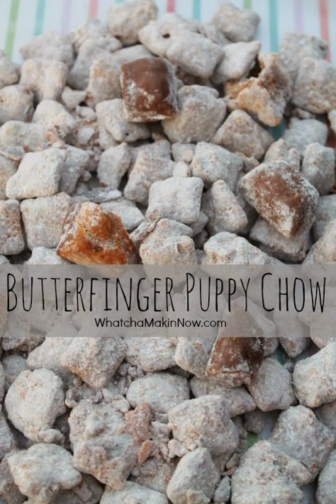 Butterfinger Puppy Chow - quick, easy, and so peanut buttery! Puppy Chow Crispix Recipe, Puppy Chow Snack, Puppy Chow Cookies, Chex Mix Recipes Original, Chex Recipes, Puppy Chow Chex Mix Recipe, Puppy Chow Recipe, Chex Mix Puppy Chow, Chow Recipe