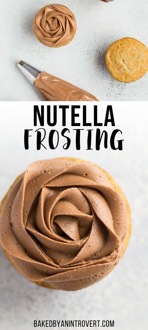 Frosting Recipes For Cakes, Nutella Frosting Recipe, Recipes For Cakes, Frost Cupcakes, How To Make Nutella, Nutella Frosting, Nutella Cupcakes, Nutella Buttercream, Easy Frosting